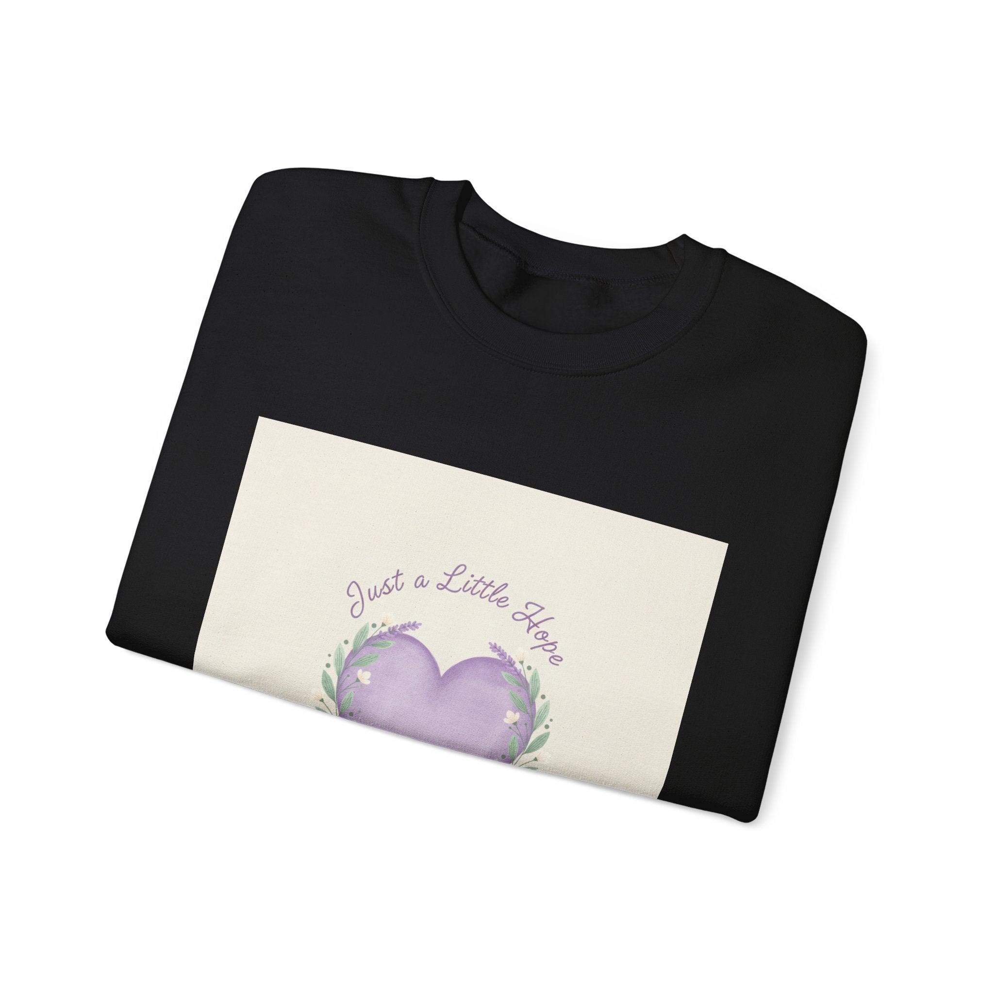 just a little hope sweatshirt | positive micro-optimism, lavender heart