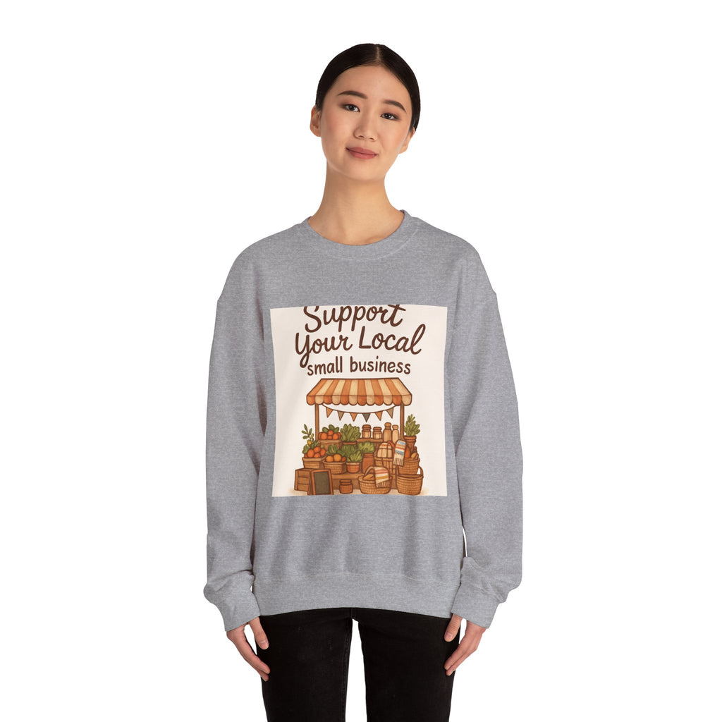 Support Your Local Small Business Crewneck Sweatshirt