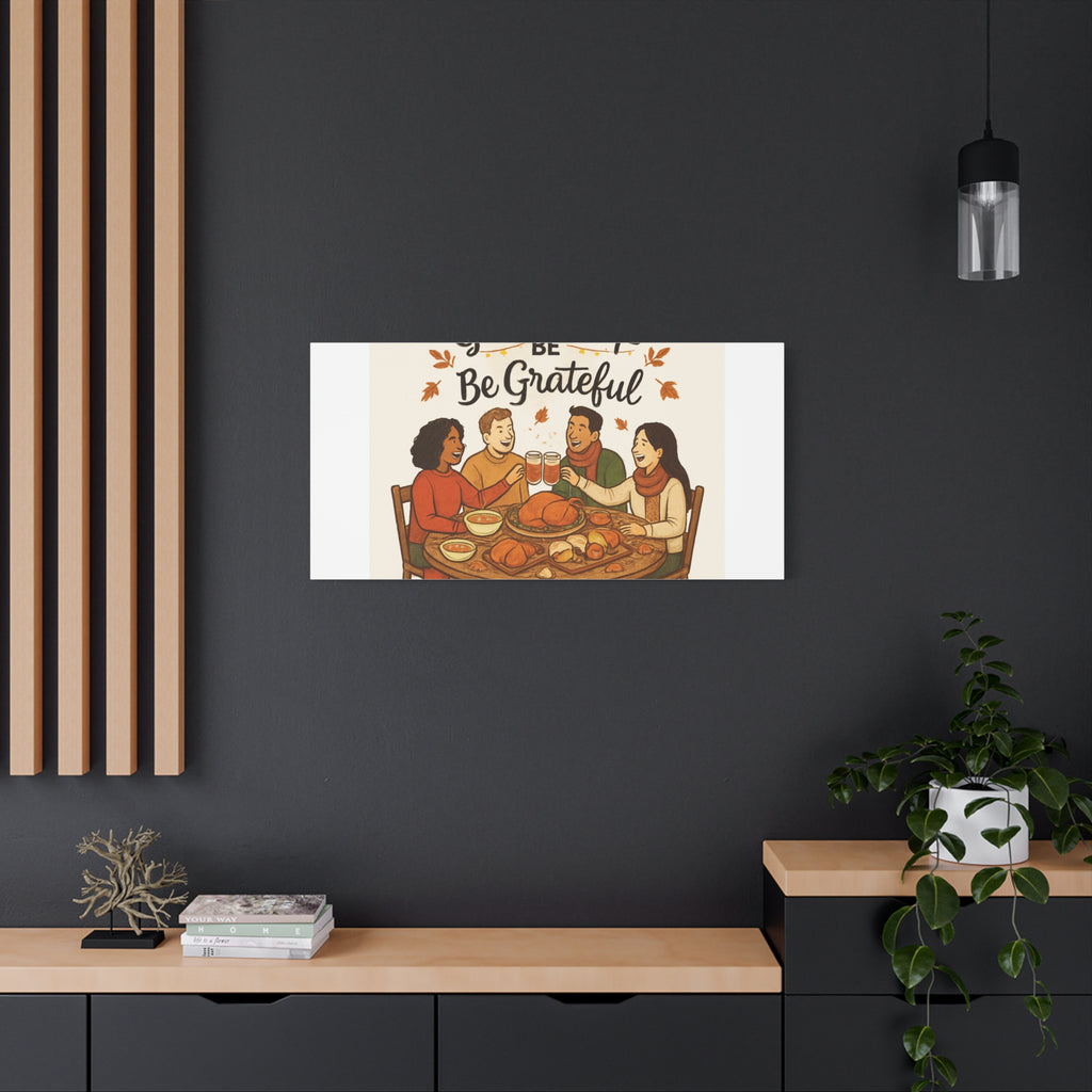 Gather, Sip, Be Grateful Canvas — Thanksgiving Wall Art