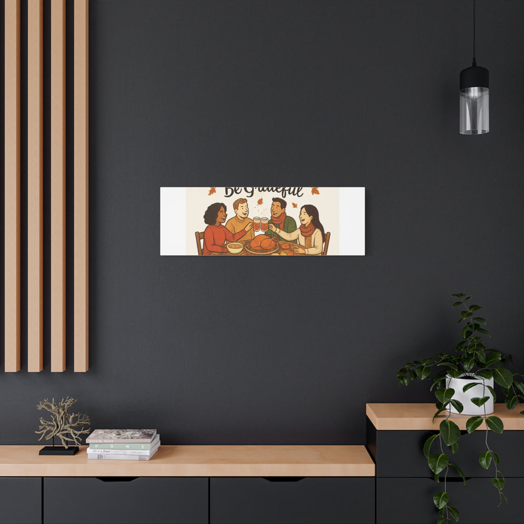 Gather, Sip, Be Grateful Canvas — Thanksgiving Wall Art