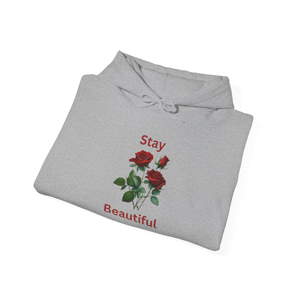 Stay Beautiful Rose Hoodie, Vintage Floral Sweatshirt, Unisex Gift, Cozy Layer, Perfect for Spring Style