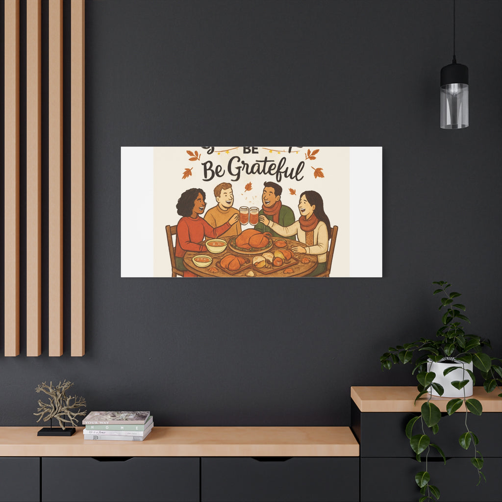 Gather, Sip, Be Grateful Canvas — Thanksgiving Wall Art