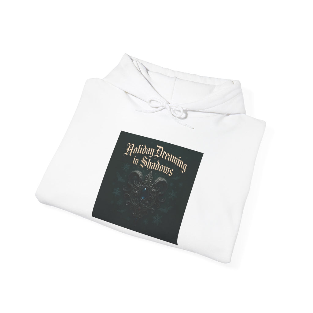 Hoodie — 'Holiday Dreaming in Shadows' Gothic Holiday Pullover