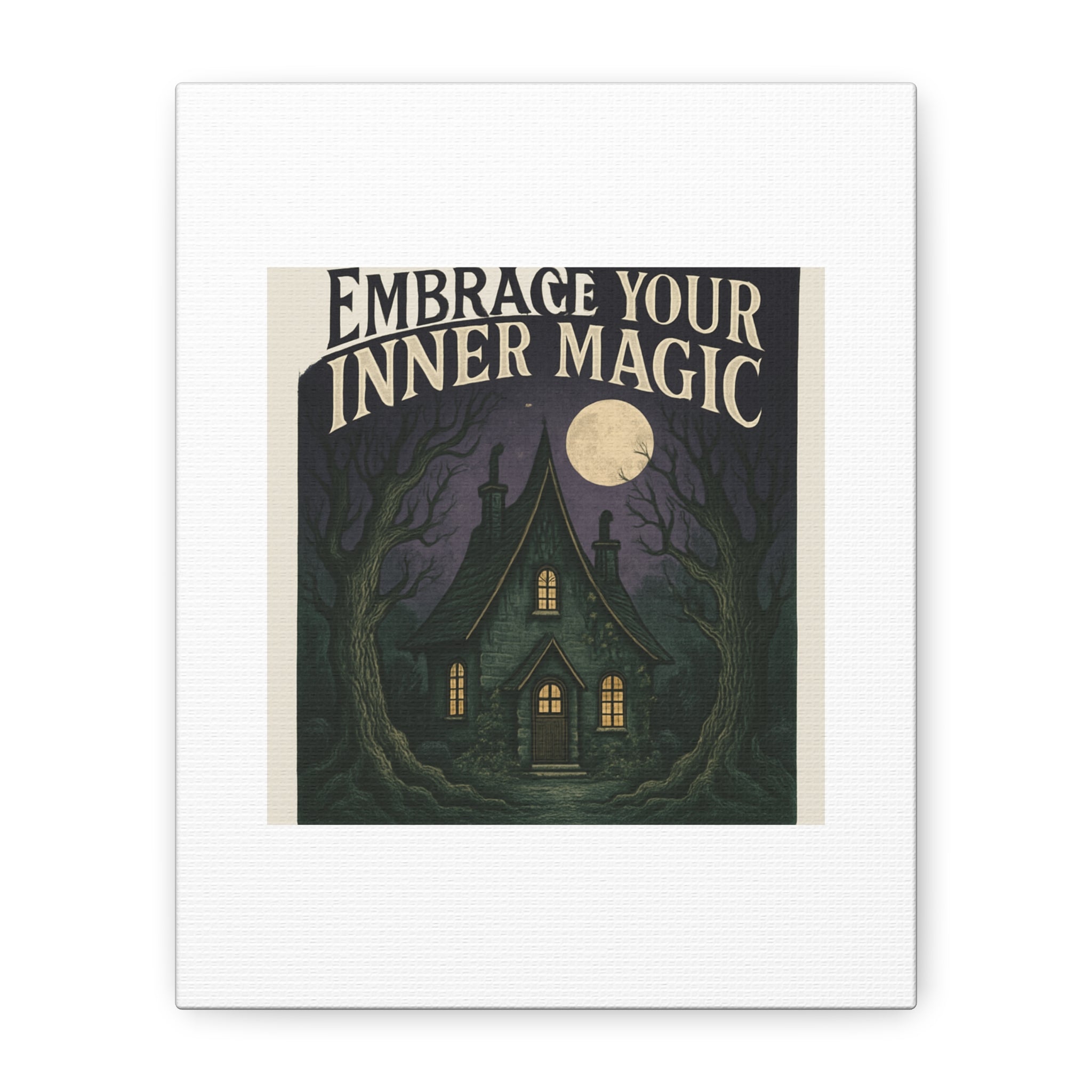 Embrace Your Inner Magic Canvas Art – Witchy Moonlit Cottage Wall Decor