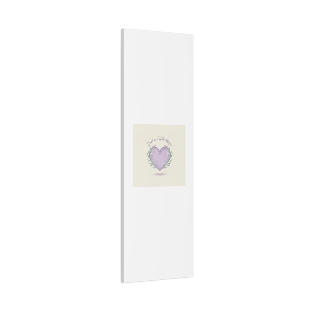 Just a Little Hope Canvas | Positive Micro-Optimism, Lavender Heart