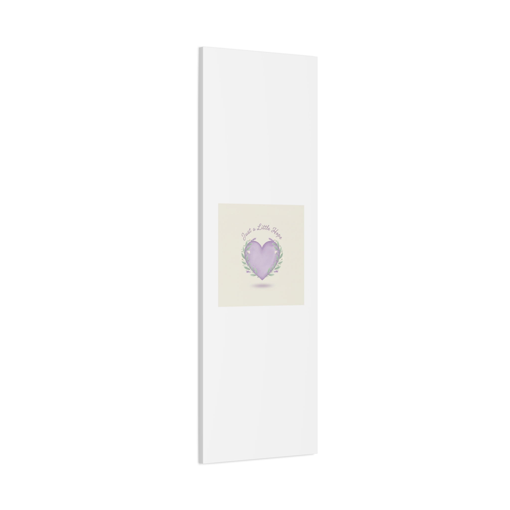 Just a Little Hope Canvas | Positive Micro-Optimism, Lavender Heart