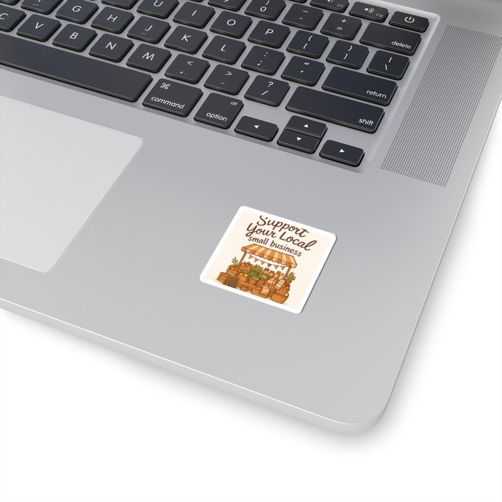 Support Your Local Small Business Sticker — Farmers Market Kiss-Cut Decal