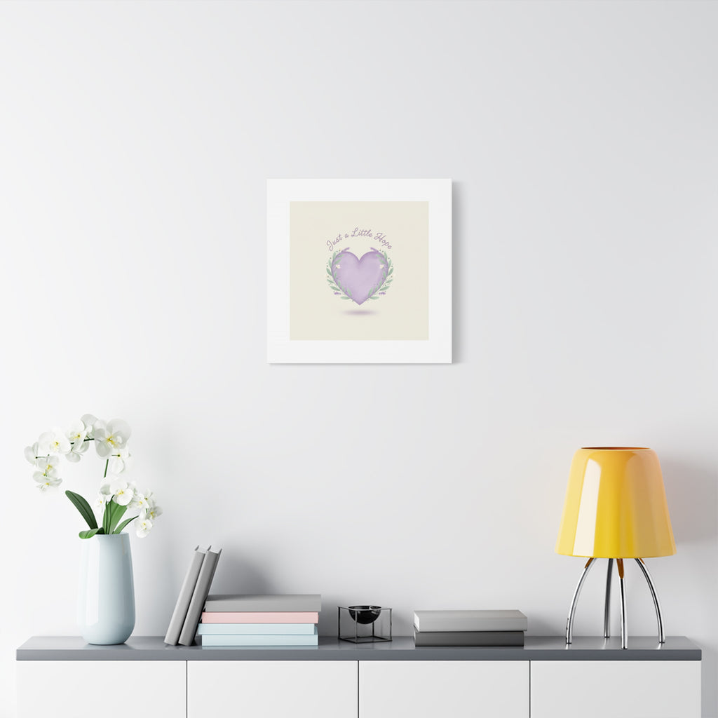 Just a Little Hope Canvas | Positive Micro-Optimism, Lavender Heart
