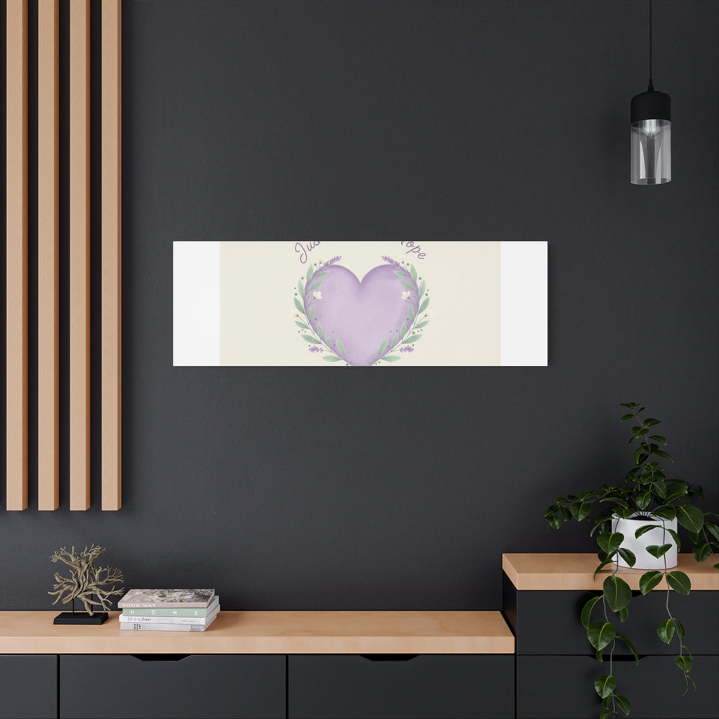 Just a Little Hope Canvas | Positive Micro-Optimism, Lavender Heart