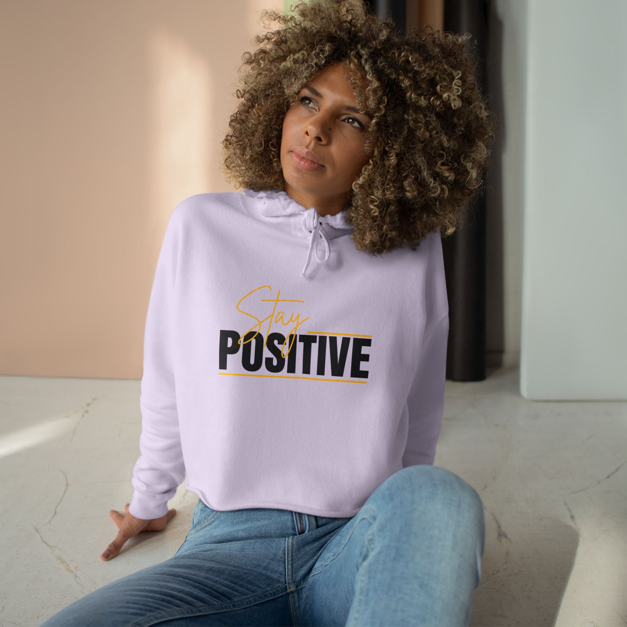 Stay Positive Crop Hoodie, Inspirational Apparel, Motivational Clothing, Gift for Her, Trendy Streetwear, Positive Vibes