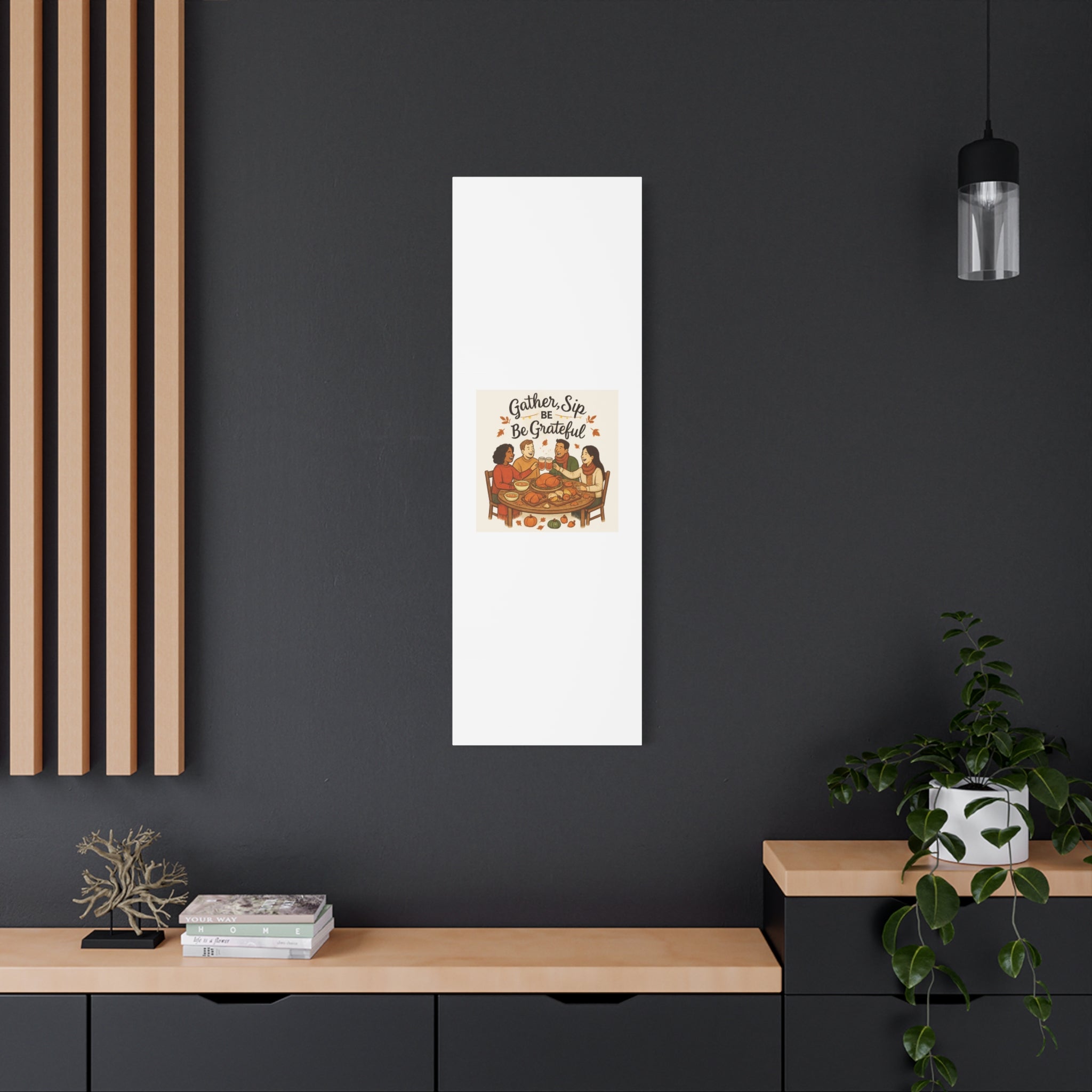 Gather, Sip, Be Grateful Canvas — Thanksgiving Wall Art
