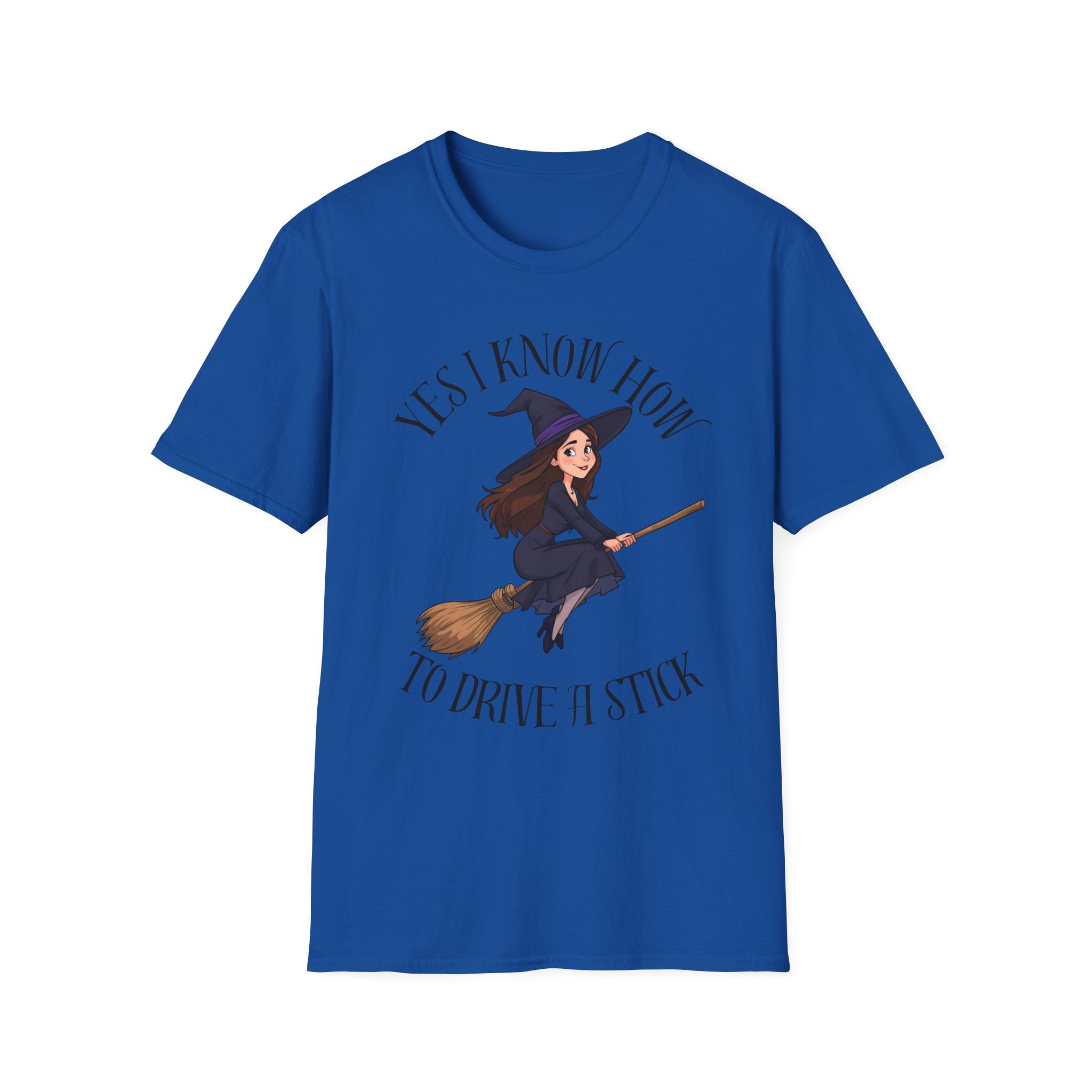 Witchy Graphic Tee - Yes I Know How to Drive It Stick, Halloween Shirt, Gift for Witches, Everyday Wear, Funny Quote T-Shirt