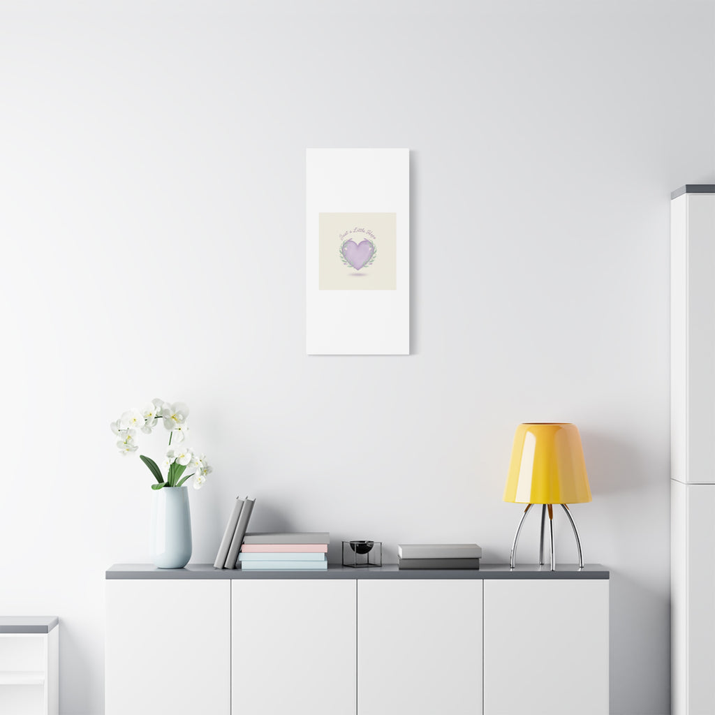Just a Little Hope Canvas | Positive Micro-Optimism, Lavender Heart