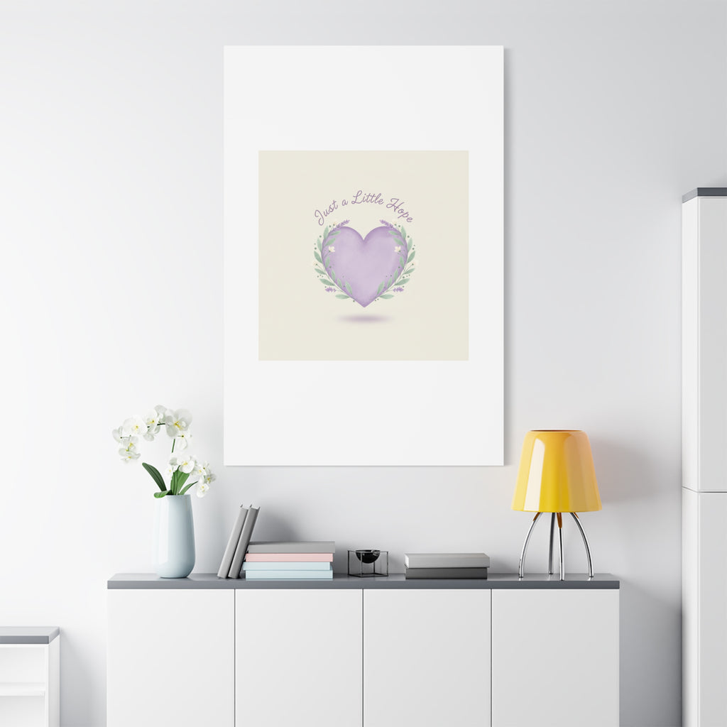 Just a Little Hope Canvas | Positive Micro-Optimism, Lavender Heart