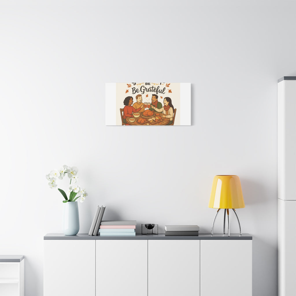 Gather, Sip, Be Grateful Canvas — Thanksgiving Wall Art