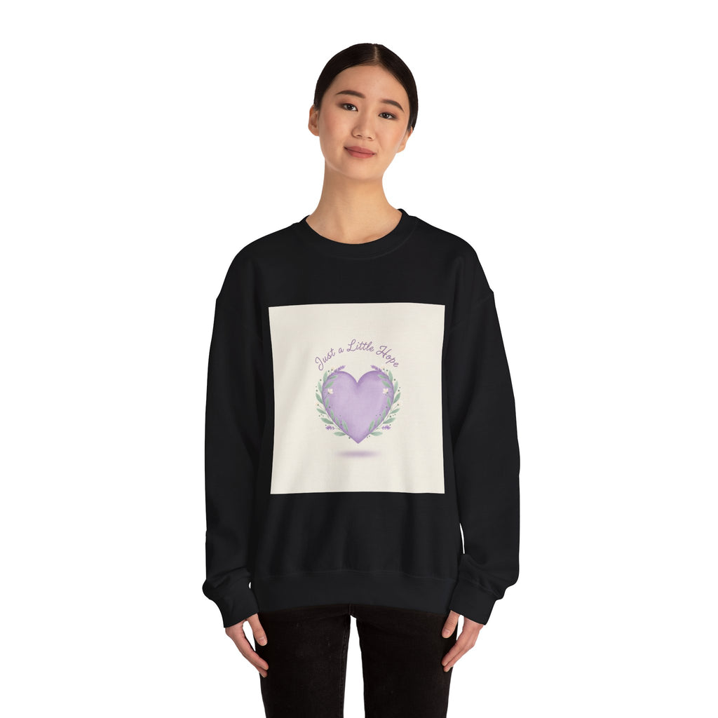 just a little hope sweatshirt | positive micro-optimism, lavender heart