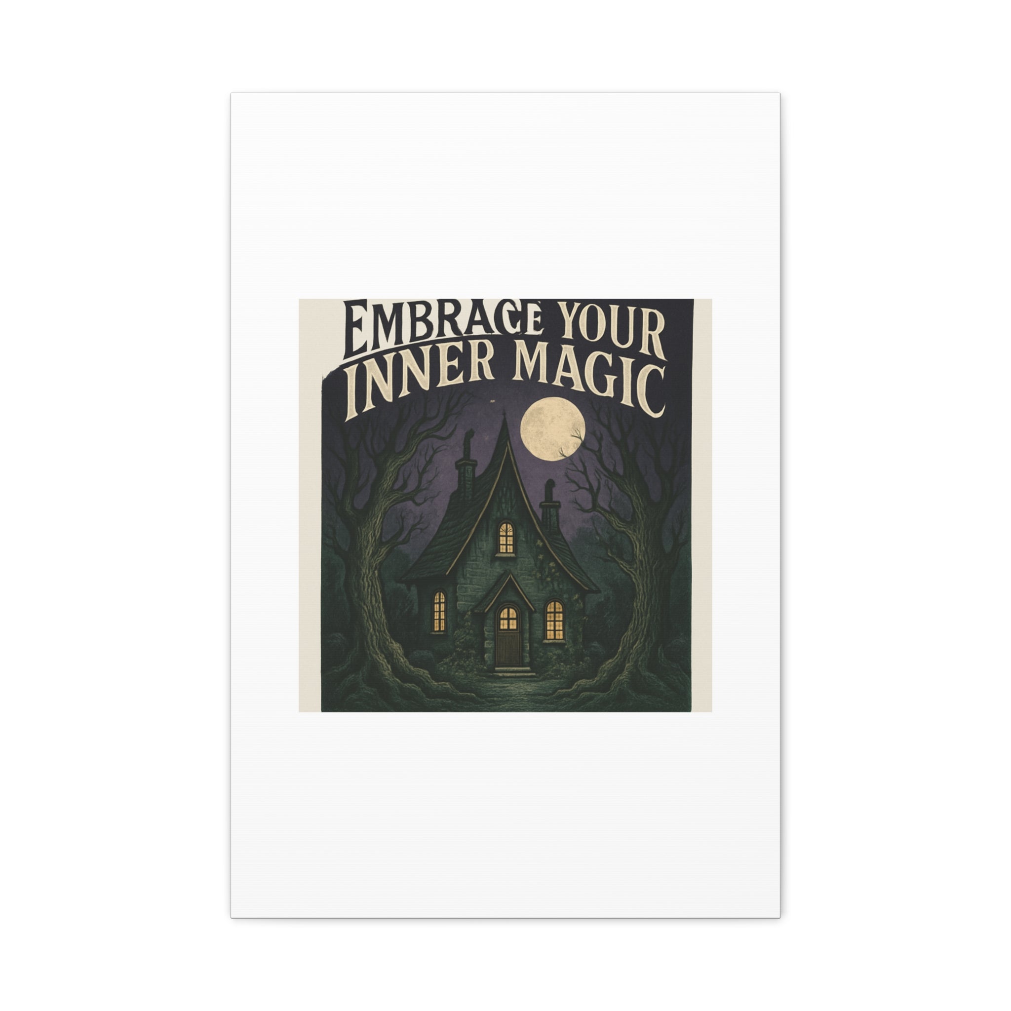 Embrace Your Inner Magic Canvas Art – Witchy Moonlit Cottage Wall Decor