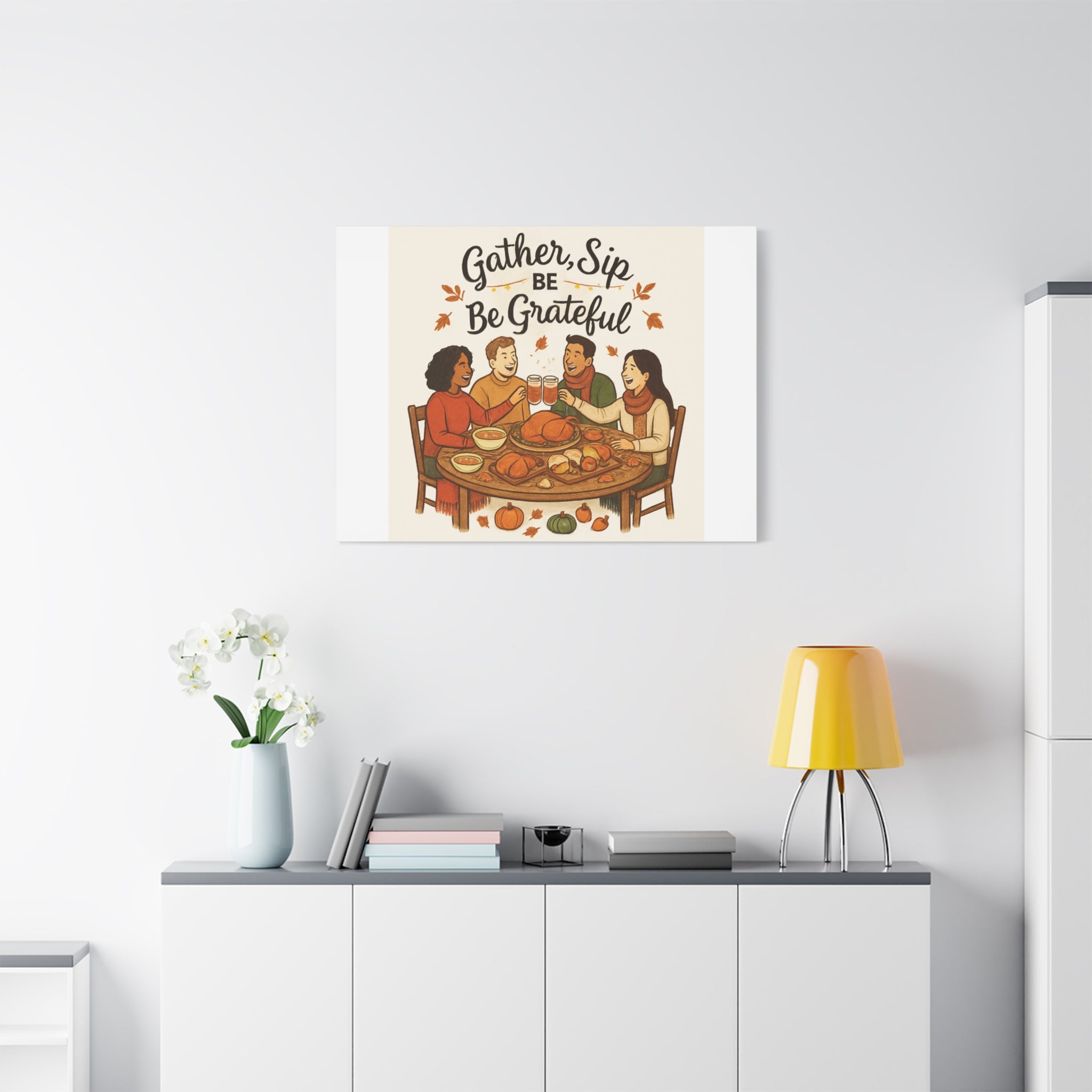 Gather, Sip, Be Grateful Canvas — Thanksgiving Wall Art