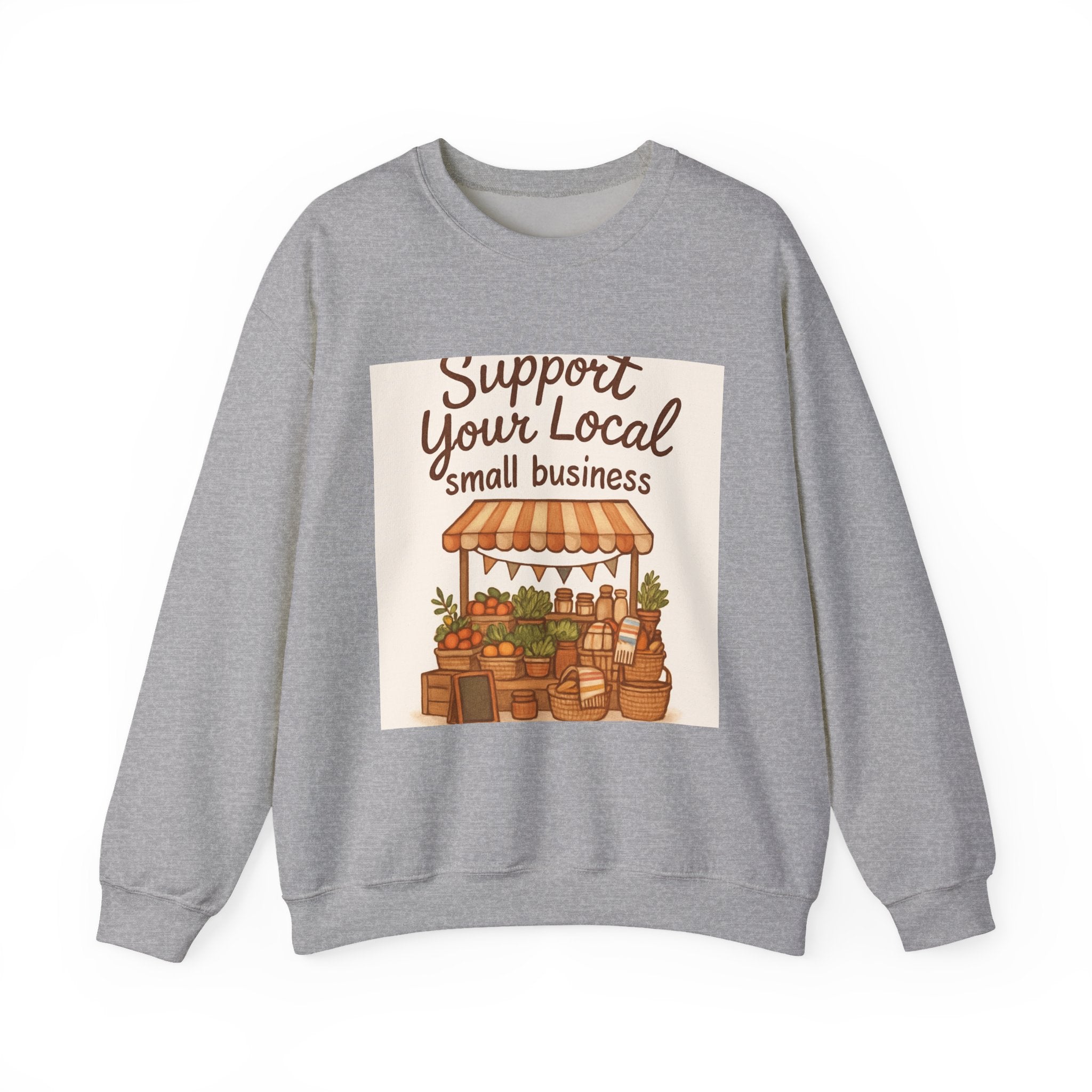 Support Your Local Small Business Crewneck Sweatshirt