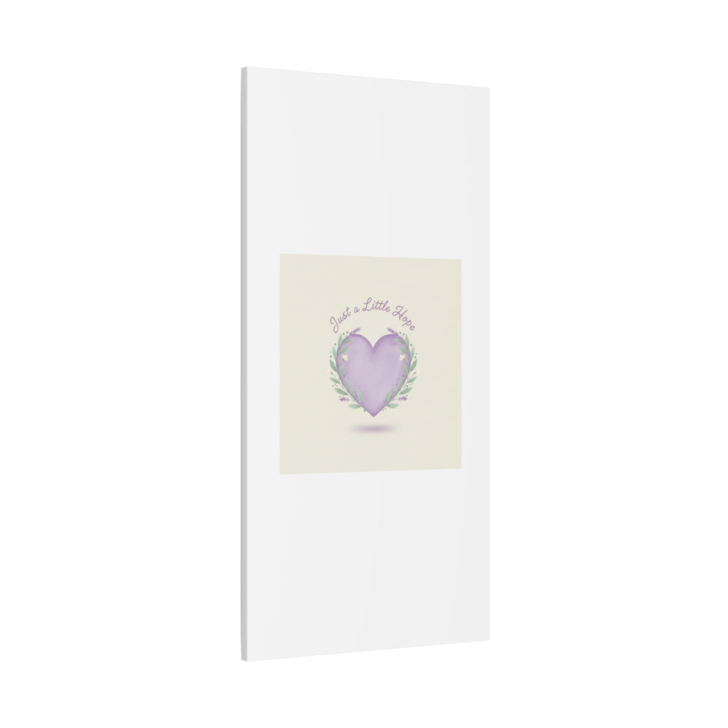 Just a Little Hope Canvas | Positive Micro-Optimism, Lavender Heart