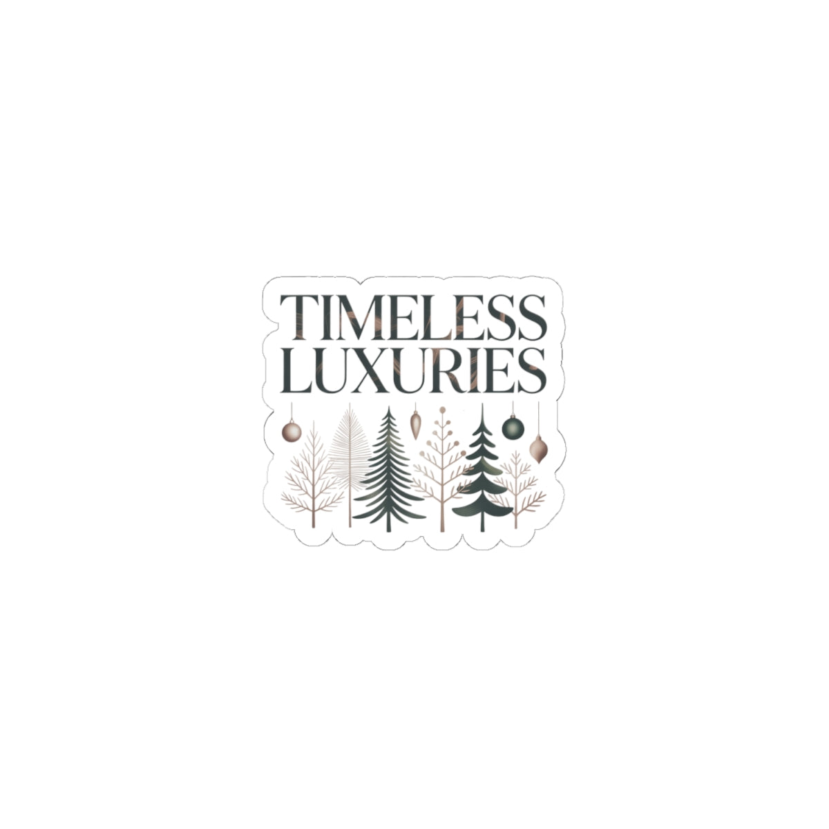 Timeless Luxuries Christmas Sticker | Heritage Style, Quiet Luxury Holiday