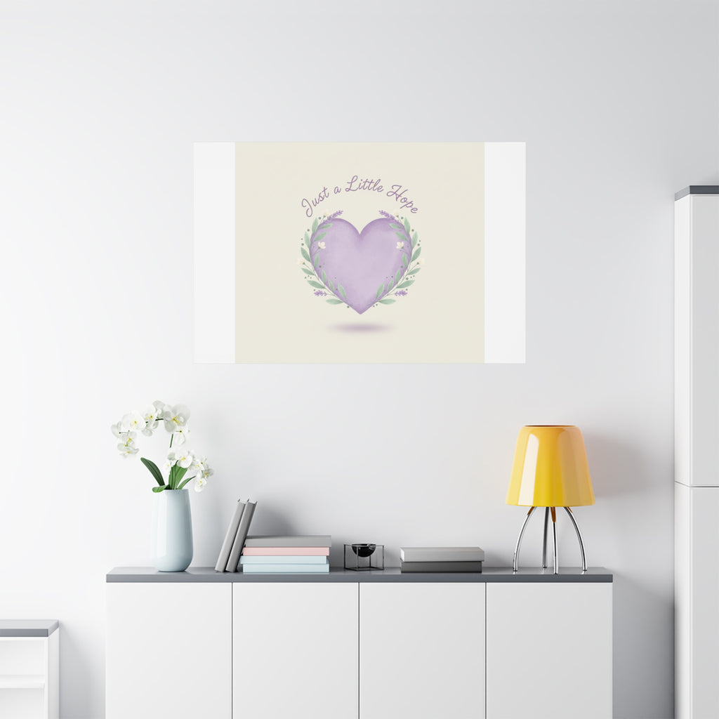 Just a Little Hope Canvas | Positive Micro-Optimism, Lavender Heart