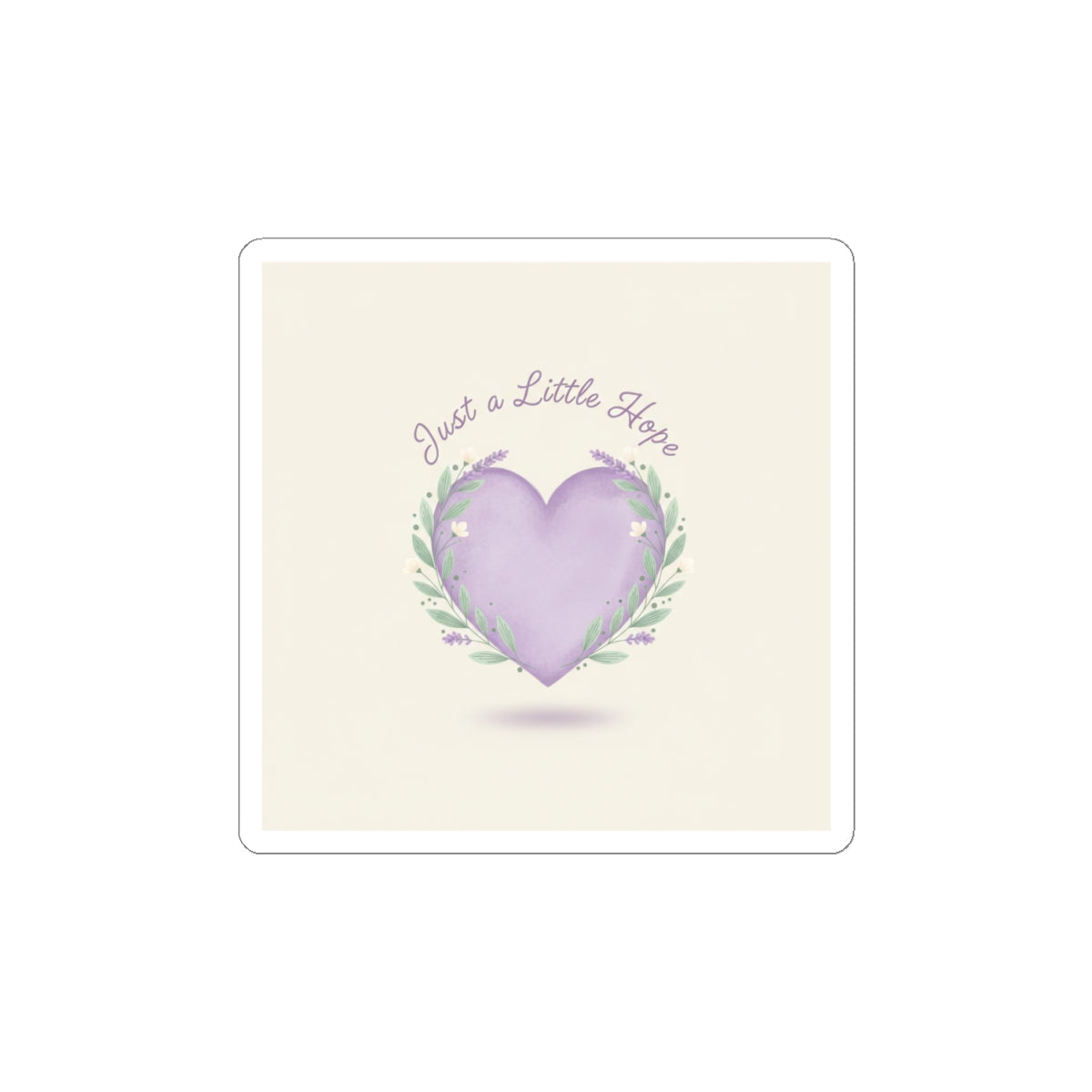 Just a Little Hope Heart Sticker | Positive Micro-Optimism, Lavender